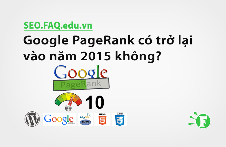 Google PageRank có trở lại vào năm 2015 không?