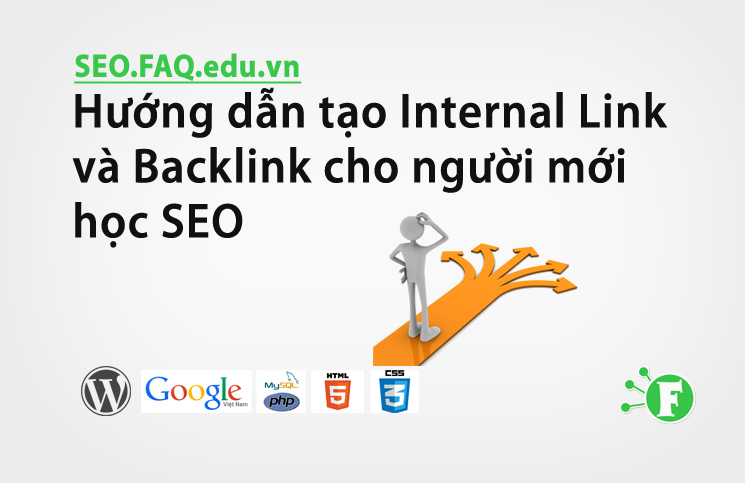 Hướng dẫn tạo Internal Link và Backlink cho người mới học SEO