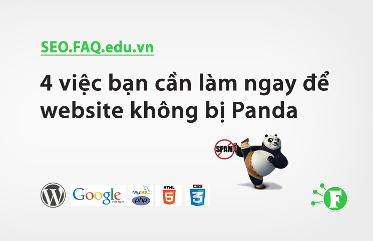 4 việc bạn cần làm ngay để website không bị Panda